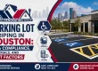 Parking lot striping Houston project with ADA-compliant accessible stalls, clear fire lane markings, and durable thermoplastic lines at a commercial property