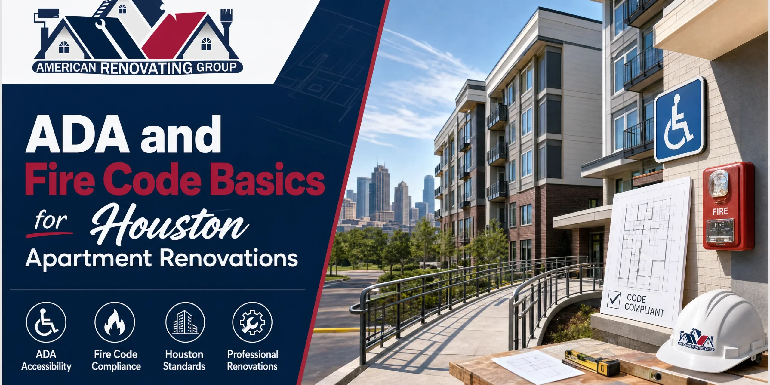 ADA and Fire Code Basics for Houston Apartment Renovations Contractor reviewing Houston apartment renovation codes with ADA accessibility details and fire egress plans on a multifamily floor layout